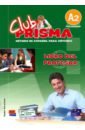 Gomez Raquel, Gelabert Maria Jose, Menendez Mar Club Prisma. Nivel A2. Libro del profesor + extension digital