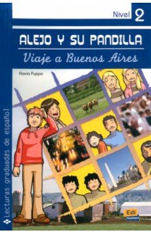 Alejo y su pandilla. Libro 2. Viaje a Buenos Aires Edinumen