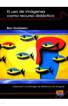 Goldstein Ben - El uso de imágenes como recurso didáctico + CD-ROM