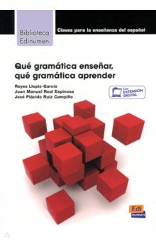 

Qué gramática enseñar, qué gramática aprender