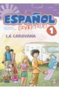 Isa de los Santos David, Marin Mora Emilio Jose, Riva Fernandez Francisco Fidel Español divertido 1. La caravana + CD