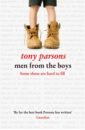 Parsons Tony Men from the Boys parsons tony men from the boys