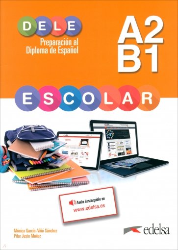 Preparacion al DELE escolar A2/B1. Libro del alumno