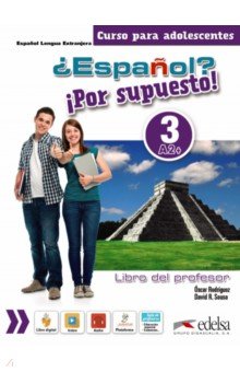 

¿Español ¡Por supuesto! 3. A2+. Libro del profesor