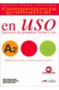 Romero Duenas Carlos, Gonzalez Hermoso Alfredo, Cervera Velez Aurora Competencia gramatical en uso A2. Libro del alumno