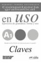 Duenas Carlos Romero, Gonzalez Hermoso Alfredo, Cervera Velez Aurora Competencia gramatical en uso A1. Libro de claves