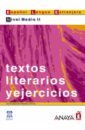 Concepcion Bados Ciria Textos literarios y ejercicios. Nivel medio II цена и фото