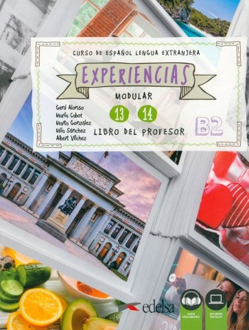 Experiencias 13–14. B2. Libro del profesor