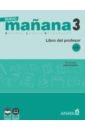 Nuevo Mañana 3. A2-B1. Libro del profesor цена и фото