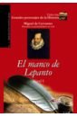 Jimenez de Cisneros Consuelo El manco de Lepanto cervantes miguel de el ingenioso hidalgo don quijote de la mancha ii