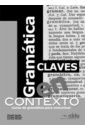 Jacobi Claudia, Menon Lorena, Melone Enrique Gramática en contexto. Libro de claves