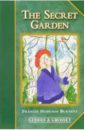 Burnett Frances Hodgson The Secret Garden burnett frances hodgson secret garden reader