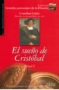 Jimenez de Cisneros Consuelo El sueño de Cristóbal jimenez de cisneros consuelo retrato de una época