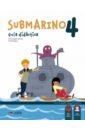 Santana Maria Eugenia, Rodriguez Mar Submarino 4. Guia didactica. Libro del profesor