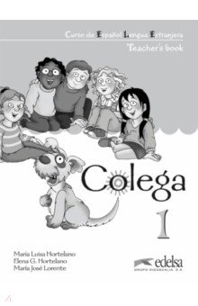 Colega 1. Teacher s book