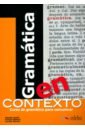 Jacobi Claudia, Menon Lorena, Melone Enrique Gramatica en contexto textos literarios y ejercicios nivel avanzado