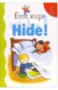 First steps. Hide! книги для детей на английском языке 3 бестеллер про кота splat серия i can read