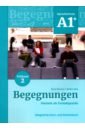 Buscha Anne, Szita Szilvia Begegnungen A1+. Teilband 2. Integriertes Kurs- und Arbeitsbuch