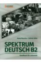 Buscha Anne, Szita Szilvia Spektrum Deutsch B2. Handbuch für Lehrende + code buscha anne szita szilvia spektrum deutsch b1 lehrerhandbuch cd