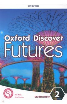 Wetz Ben, Hudson Jane - Oxford Discover Futures. Level 2. Student Book