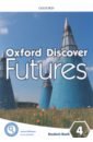 Wildman Jayne, Beddall Fiona Oxford Discover Futures. Level 4. Student Book williams j 21st century communication 2 students book access code