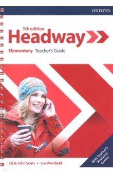 Обложка книги Headway. Elementary. 5th Edition. Teacher's Guide with Teacher's Resource Center, Soars Liz, Soars John, Merifield Sue