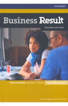 Business Result. Second Edition. Intermediate. Student s Book with Online Practice