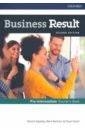 baade kate hughes john holloway christopher business result second edition advanced student s book with online practice Appleby Rachel, Grant David, Bartram Mark Business Result. Second Edition. Pre-intermediate. Teacher's Book (+DVD)