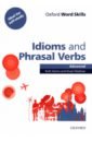 Gairns Ruth, Redman Stuart Oxford Word Skills. Advanced. Idioms & Phrasal Verbs. Student Book with Key allsop jake test your phrasal verbs