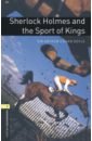 цена Doyle Arthur Conan Sherlock Holmes and the Sport of Kings. Level 1. A1-A2