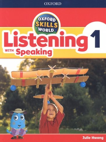 Oxford Skills World. Level 1. Listening with Speaking. Student Book + Workbook