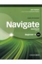Hudson Jane Navigate. A1 Beginner. Workbook with Key (+CD) stephenson helen life beginner workbook key cd