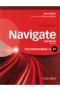 Hudson Jane Navigate. B1 Pre-Intermediate. Workbook with Key (+CD) jones matthew straightforward pre intermediate workbook wiht key cd