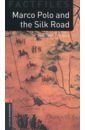 Hardy-Gould Janet Marco Polo and the Silk Road. Level 2. A2-B1