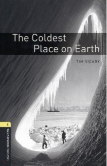 The Coldest Place on Earth. Level 1. A1-A2
