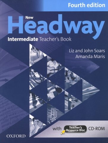 New Headway. Intermediate. 4th Edition. Teacher's Book + Teacher's Resource Disc