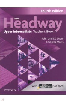 Обложка книги New Headway. Fourth Edition. Upper-Intermediate. Teacher's Book with Teacher's Resource Disc, Soars John, Maris Amanda, Soars Liz