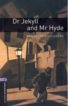 Stevenson Robert Louis - Dr Jekyll and Mr Hyde. Level 4