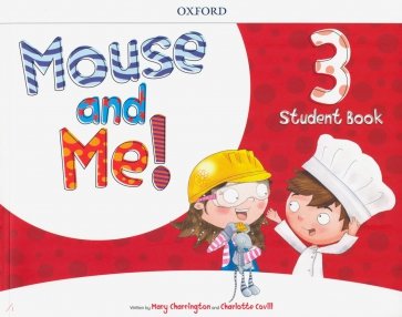 Mouse and Me! Level 3. Student Book Pack