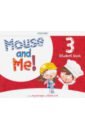 Charrington Mary, Covill Charlotte Mouse and Me! Level 3. Student Book Pack vazquez alicia charrington mary dobson jennifer mouse and me levels 1 3 teacher s resource pack