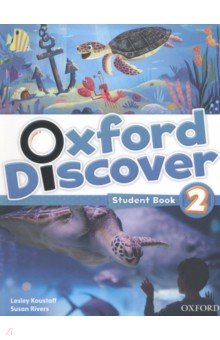 Koustaff Lesley, Rivers Susan - Oxford Discover. Level 2. Student Book