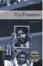 Briley John Cry Freedom. Level 6 who they was