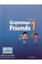 Ward Tim Grammar Friends. Level 1. Student's Book ward tim grammar friends 1 student book