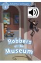 Robbers at the Museum. Level 1 + MP3 Audio Pack rumpelstiltskin level 1 mp3 audio pack
