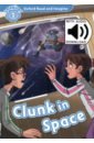 Shipton Paul Clunk in Space. Level 1 + MP3 Audio Pack shipton vicky daniel radcliffe level 1 audio
