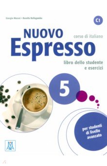 Nuovo Espresso 5. Libro dello studente e esercizi + audio e video online