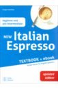 Bultrini Paolo, Graziani Filippo New Italian Espresso. Beginner and Pre-Intermediate. Textbook + ebook interattivo. Updated edition