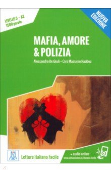 de Giuli Alessandro, Naddeo Ciro Massimo - Mafia, amore & polizia + audio online