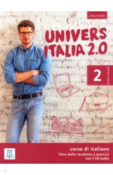 UniversItalia 2.0. Libro dello studente e esercizi. B1/B2 + 2 CD audio