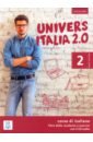 Piotti Danila, Carrara Elena, de Savorgnani Giulia UniversItalia 2.0. Libro dello studente e esercizi. B1/B2 + 2 CD audio
